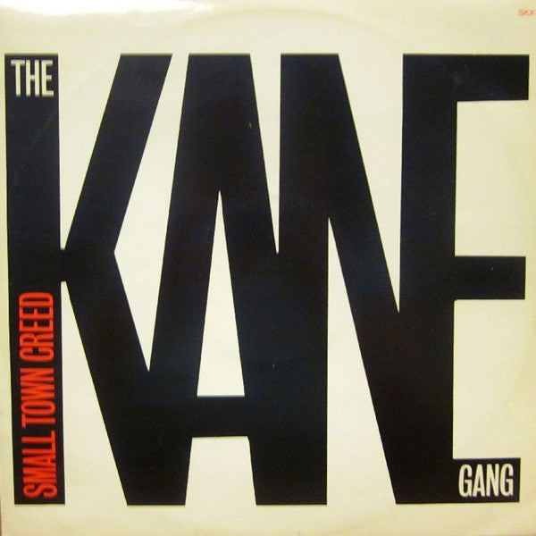 The Kane Gang - Small Town Creed - Used Vinyl Record 12"