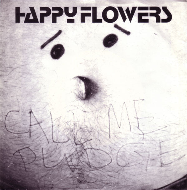 Happy Flowers - Call Me Pudge - Used Vinyl Record 7"