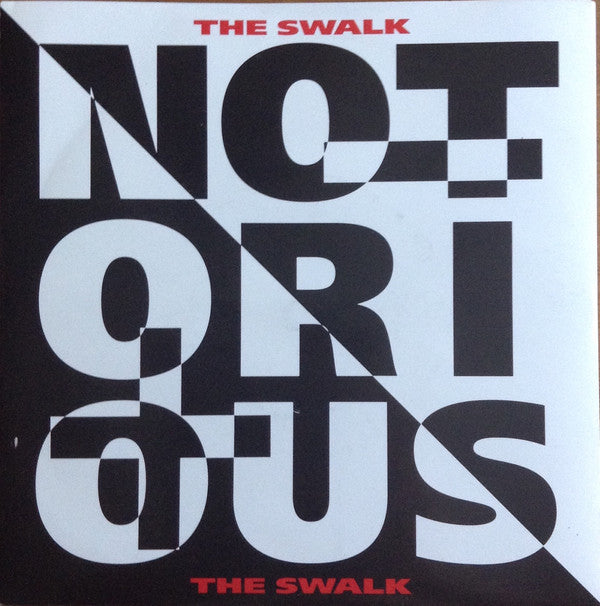 Notorious - The Swalk - Used Vinyl Record 7"