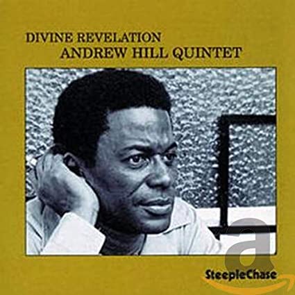 Andrew Hill Quartet - Divine Revelation - New CD
