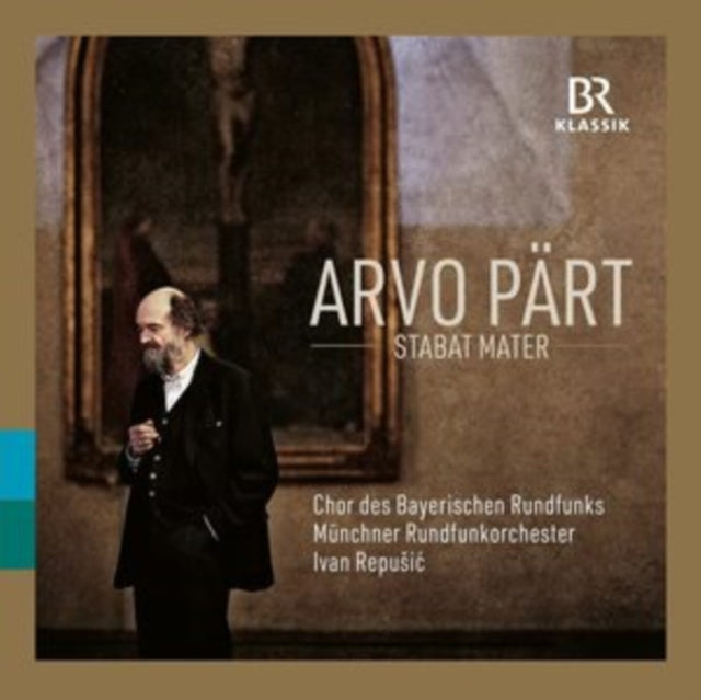 Chor des Bayerischen - Arvo Pärt: Stabat Mater - CD