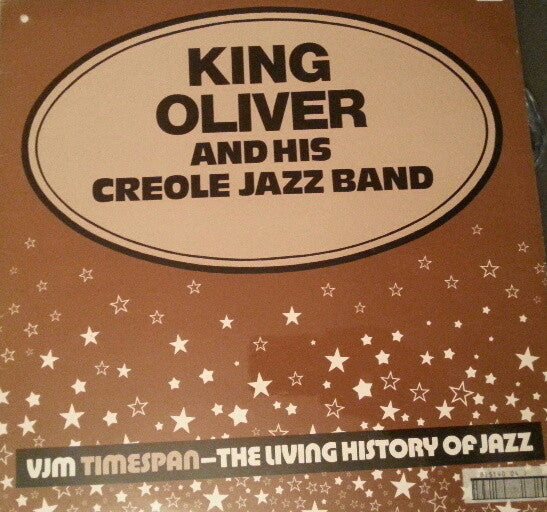 King Oliver's Creole - VJM Timespan - The Living History Of Jazz - Used