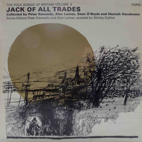 Various - Folk Songs Of Britain Volume 3: Jack Of All Trades - Used Vin