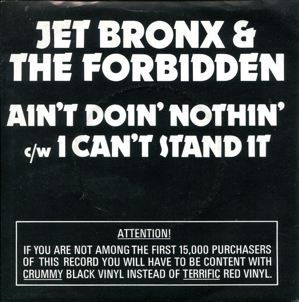 Jet Bronx & The Forb - Ain't Doin' Nothin' / I Can't Stand It - Used Vi