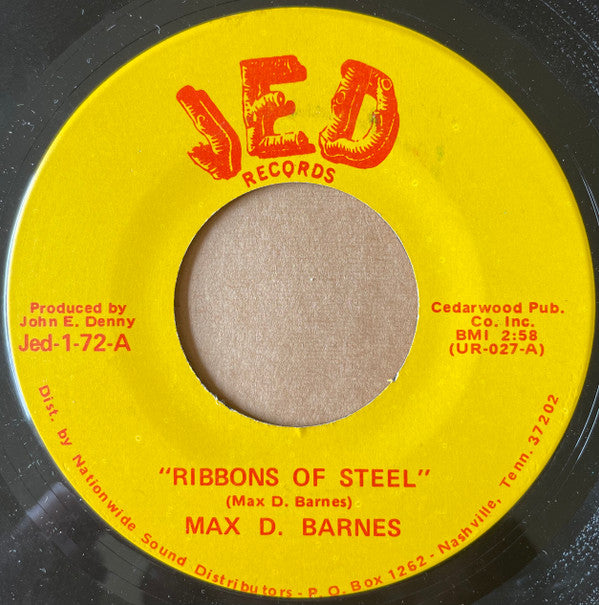 Max D. Barnes - Ribbons Of Steel - Used Vinyl Record 7"