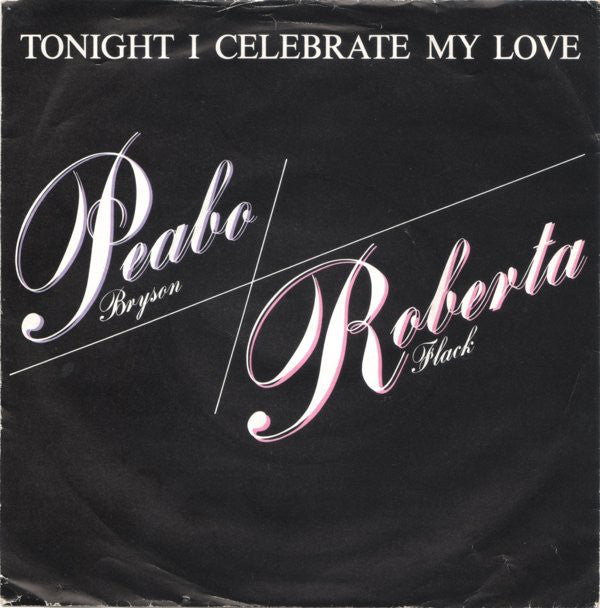 Peabo Bryson - Tonight I Celebrate My Love - Used Vinyl Record 7"