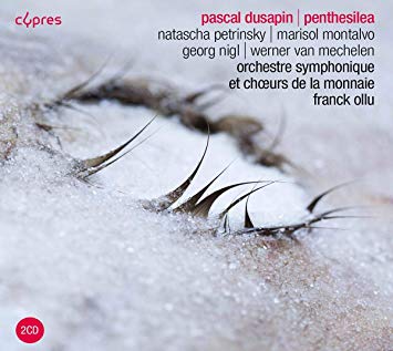 Georg Nigl - Pascal Dusapin: Penthesilea - CD