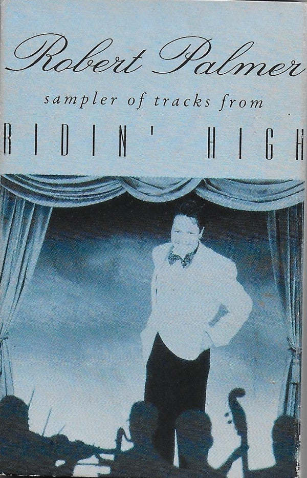 Robert Palmer - Ridin' High Sampler - Used Cassette