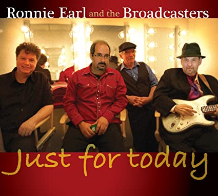 Ronnie Earl And The - Just For Today - CD