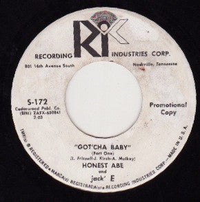 Honest Abe And Jack' - Got'Cha Baby - Used Vinyl Record 7"