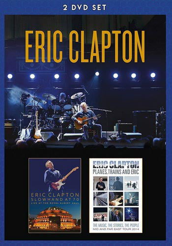 Eric Clapton - Slowhand At 70 & Planes, Trains And Eric - New DVD