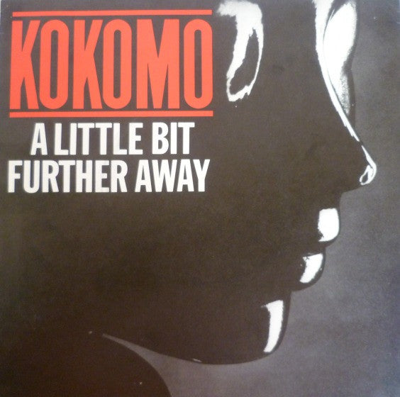 Kokomo - A Little Bit Further Away - Used Vinyl Record 7"