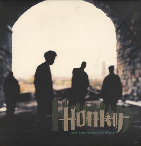 Honky - Hip Hop Don't Ya Drop - Used Vinyl Record 12"