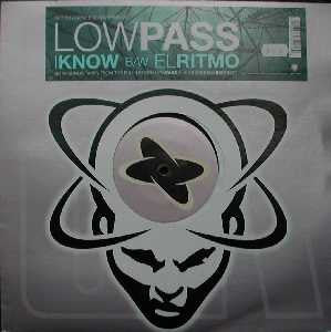 Lowpass - I Know / El Ritmo - Used Vinyl Record 12"