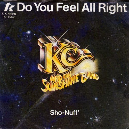 KC & The Sunshine Ba - Do You Feel All Right - Used Vinyl Record 7"