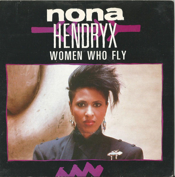 Nona Hendryx - Women Who Fly - Used Vinyl Record 7"
