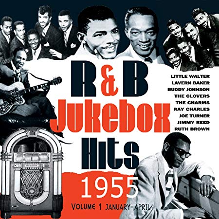 Various Artists - Rhythm and Blues Jukebox Hits 1955 Part: 1 Jan - Apr