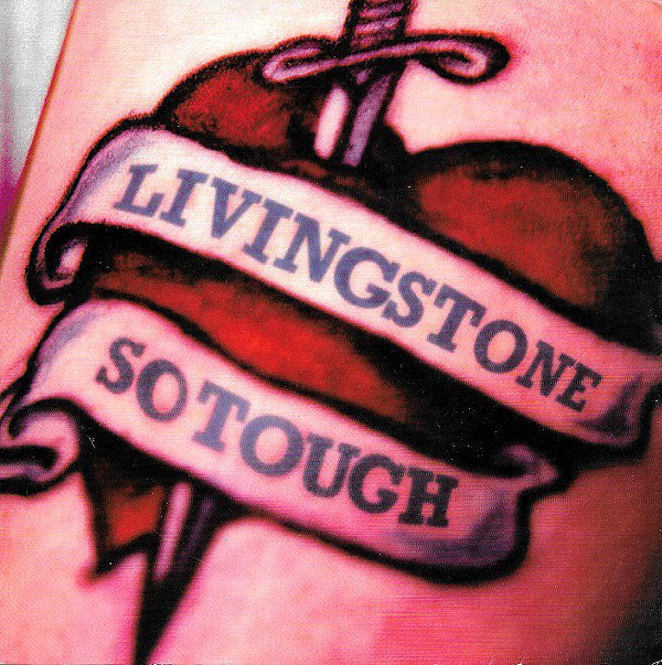 Livingstone - So Tough - Used Vinyl Record 7"