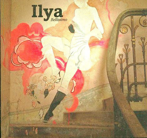 Ilya - Bellissimo - Used Vinyl Record 12"