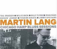 MARTIN LANG - CHICAGO HARP BLUES SESSIONS - CD