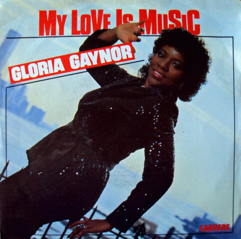 Gloria Gaynor - My Love Is Music - Used Vinyl Record 7"