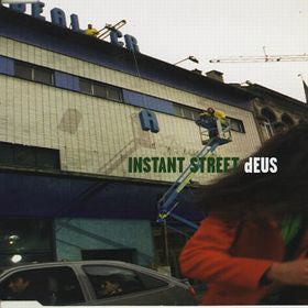 dEUS - Instant Street - Used CD
