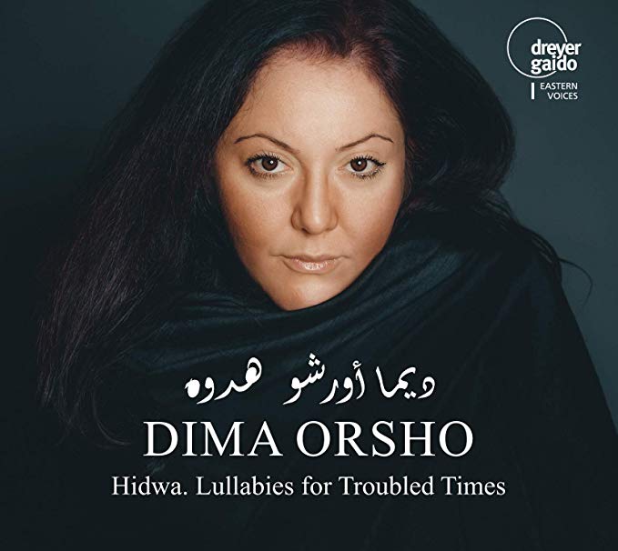 Dima Orsho - Hidwa. Lullabies for Troubled Times - CD
