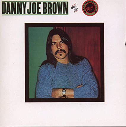 DANNY JOE BROWN - CD