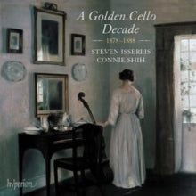 STEVEN ISSERLIS; CON - A GOLDEN CELLO DECADE - CD