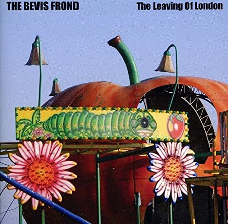 Bevis Frond - Leaving Of London - New CD
