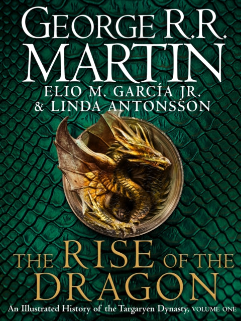 Linda Antonsson - Rise of the Dragon : An Illustrated History of the T