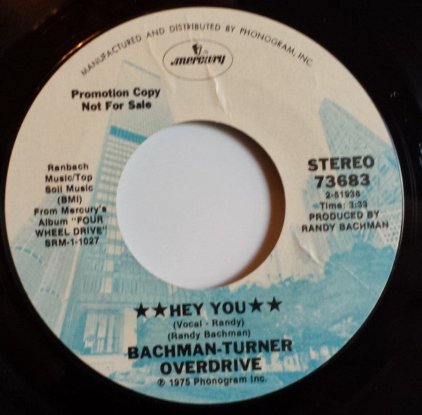Bachman-Turner Overd - Hey You - Used Vinyl Record 7"
