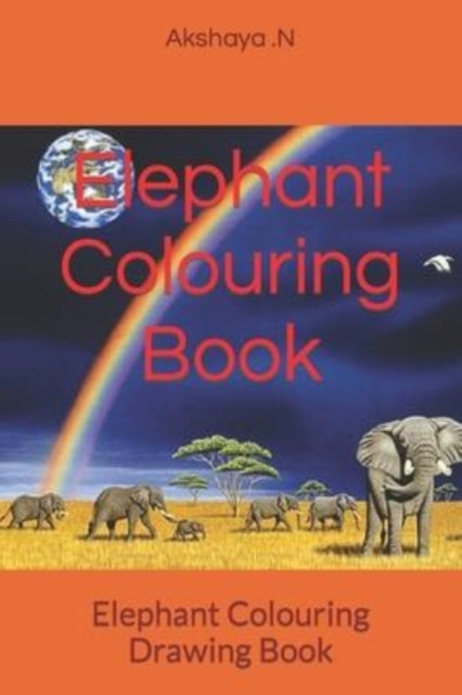 .N - Elephant Colouring Book  Elephant Colouring Drawing Book - New pa