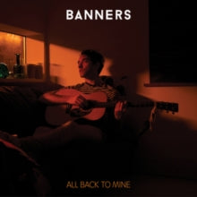 Banners - All Back To Mine - Vinyl Record