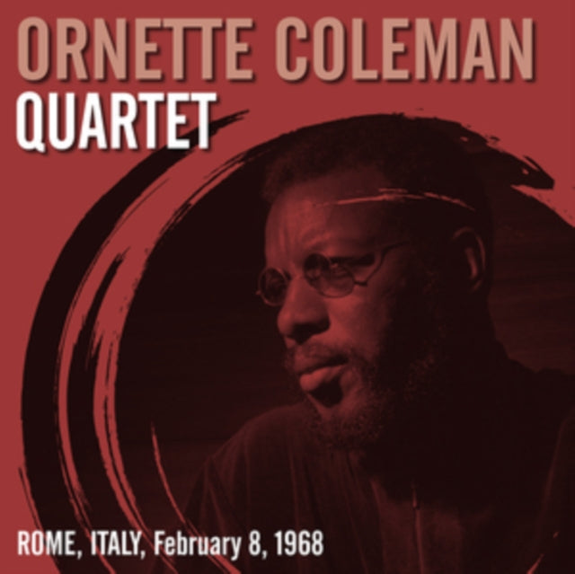 ORNETTE COLEMAN QUAR - Rome. Italy. February 8. 1968 - New Vinyl Recor