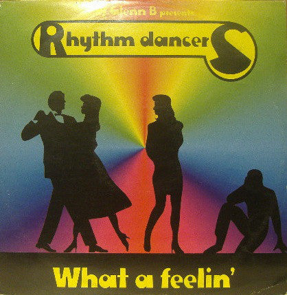 Rhythm Dancers - What A Feelin' - Used Vinyl Record 12"