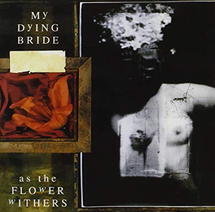My Dying Bride - As The Flower Withers - CD