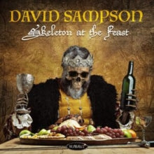 DAVID SAMPSON - SKELETON AT THE FEAST - CD