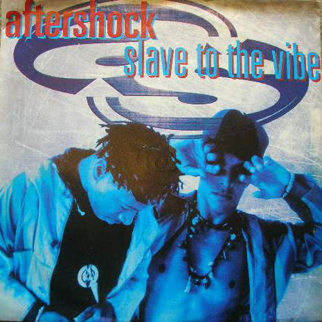Aftershock - Slave To The Vibe - Used Vinyl Record 7"