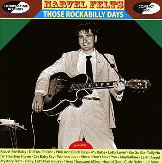 Narvel Felts - Those Rockabilly Days - CD