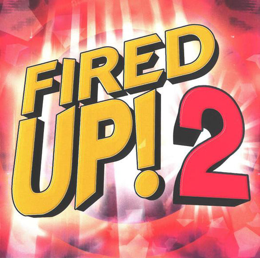 Various - Fired Up! 2 - Used CD