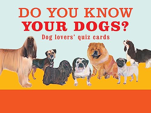 Debora Robertson - Do You Know Your Dogs? : Dog lovers&#39; quiz cards