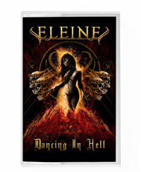 ELEINE - DANCING IN HELL - New Cassette