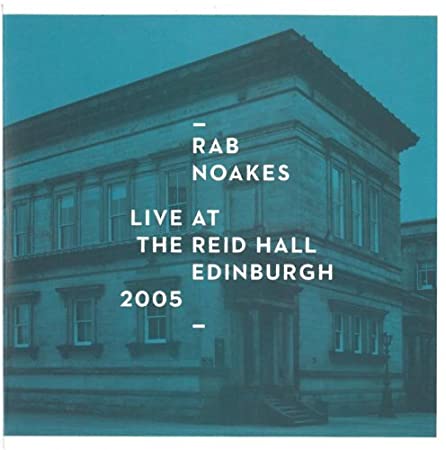 NOAKES RAB - LIVE AT REID HALL - CD
