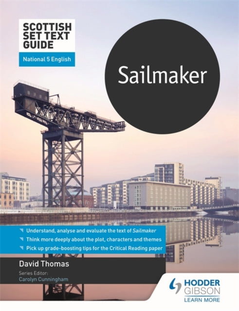 David Thomas - Scottish Set Text Guide: Sailmaker for National 5 Engli