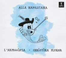 Christina Pluhar/L'A - Alla Napoletana - CD
