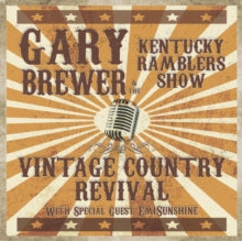GARY BREWER & THE KE - VINTAGE COUNTRY REVIVAL - CD