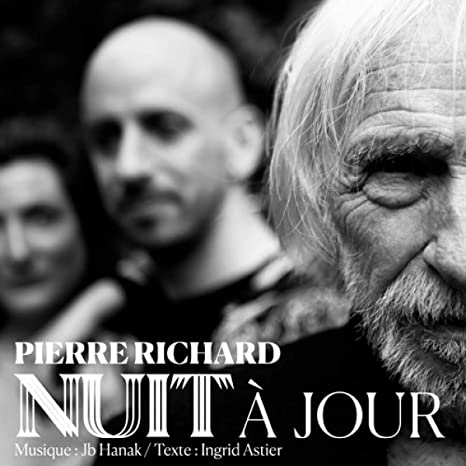 PIERRE RICHARD - NUIT A JOUR - CD