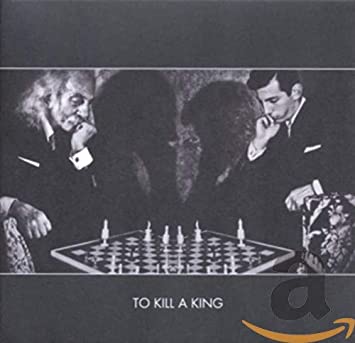 To Kill A King - CD