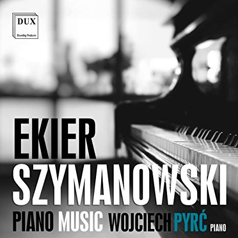 Jan Ekier - Ekier/Szymanowski: Piano Music - CD